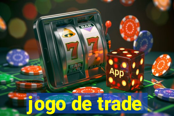 jogo de trade